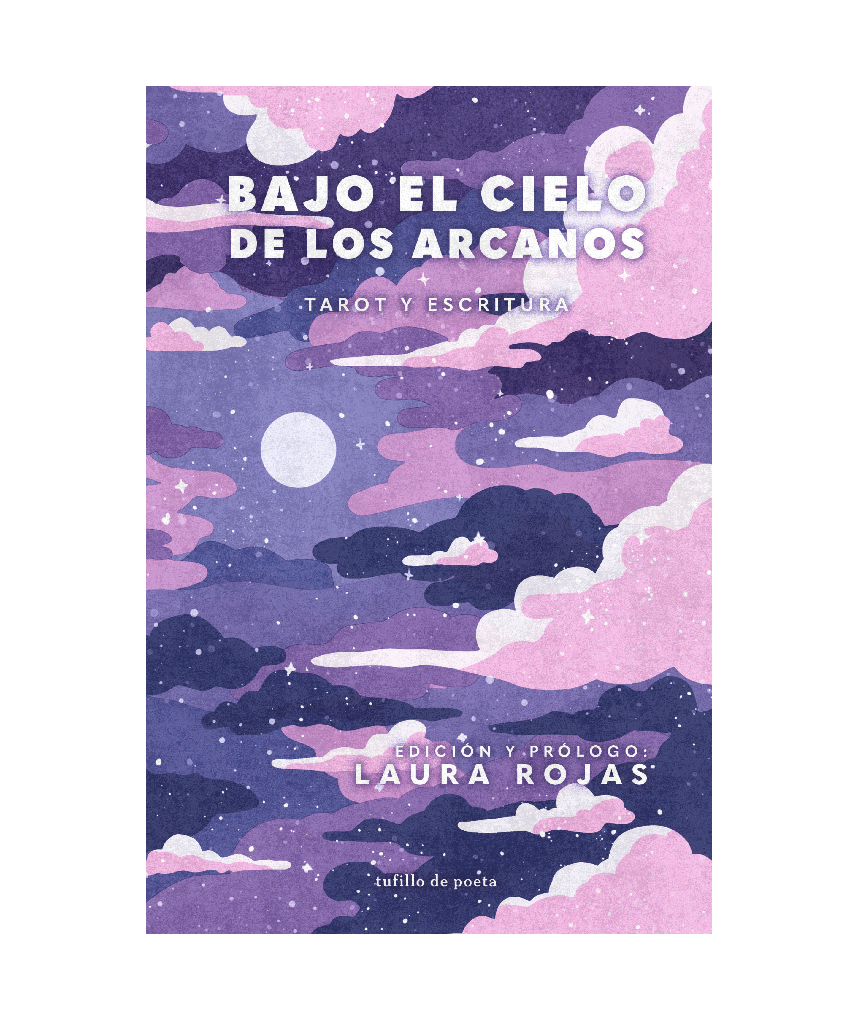 Bajo el cielo de los arcanos. Tarot y escritura.
