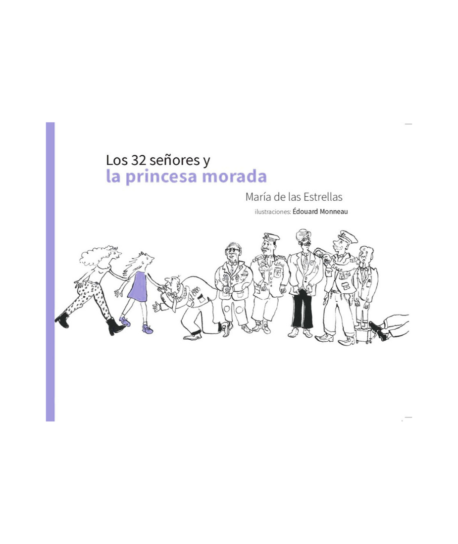 Los 32 señores y la princesa morada
