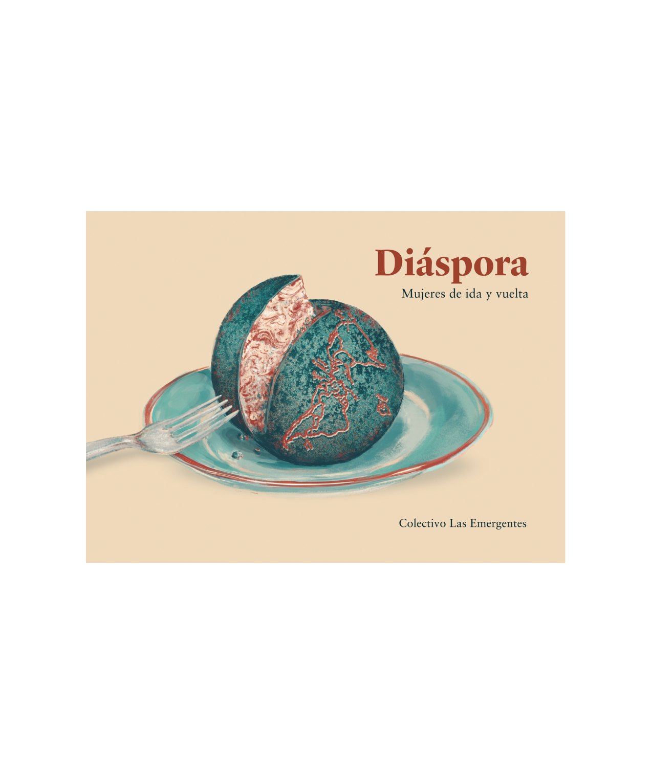 Diáspora. Mujeres de ida y vuelta